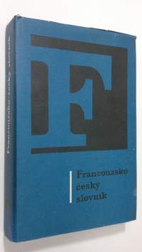Francouzsko-cesky slovnik = Dictionnaire francais-tcheque