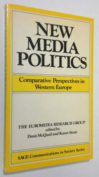 New media politics : comparative perspectives in Western Europe