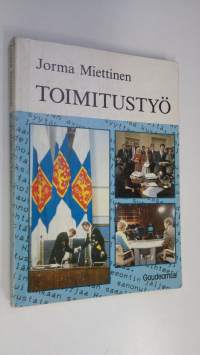 Toimitustyö : journalistiksi suunnistautuvan oppikirja