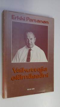 Vaikuttajia elämässäni