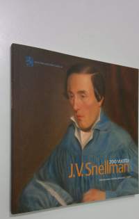 J V Snellman 200 vuotta 2006