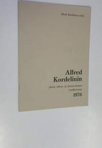 Alfred Kordelinin yleisen edistys- ja sisvistysrahaston vuosikertomus 1976