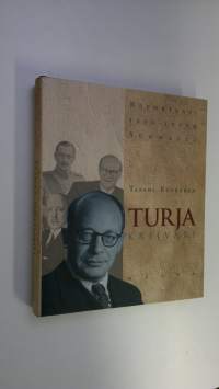 Turja : kriivari : reportaasi 1900-luvun Suomesta