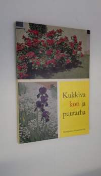 Kukkiva koti ja puutarha