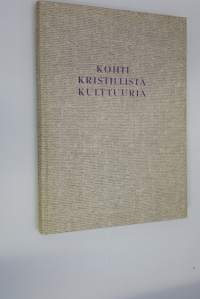 Kohti kristillistä kulttuuria