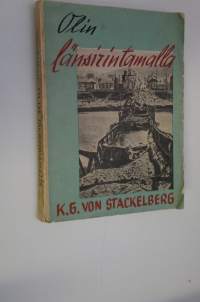 Olin länsirintamalla = (Ich war dabei, ich sah, ich schrieb)