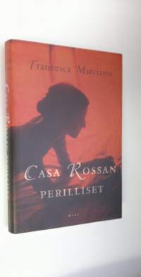 Casa Rossan perilliset