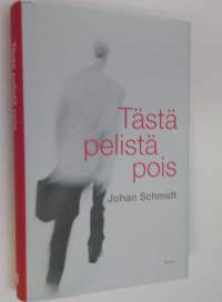 Tästä pelistä pois (ERINOMAINEN)