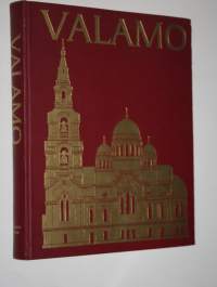 Valamo : historiaa ja kuvia Laatokan luostarisaarilta