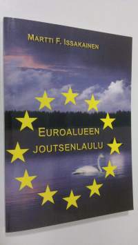 Euroalueen joutsenlaulu (signeerattu)