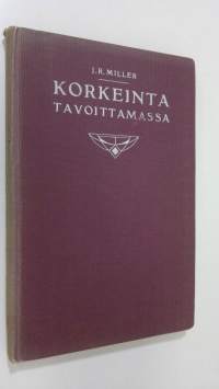 Korkeinta tavoittamassa