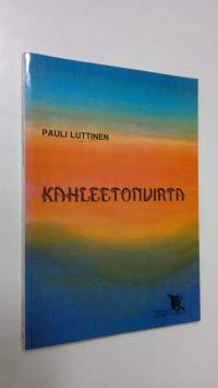 Kahleetonvirta : runoja universumista (signeerattu)