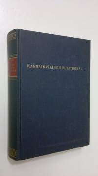 Kansainvälinen politiikka 2, Voimapolitiikan ja kansainvälisen turvallisuuden peruskysymykset