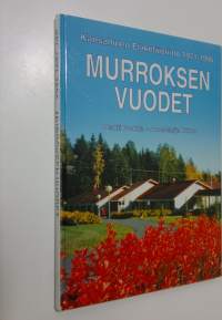 Murroksen vuodet : Kansallinen eläkeläisliitto 1971-1996