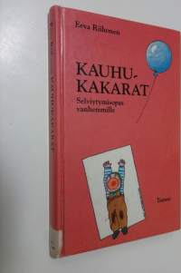 Kauhukakarat : selviytymisopas vanhemmille