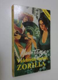 Valehtelin sinulle, Zorilla