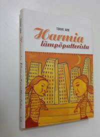 Harmia lämpöpatterista : lyhytproosaa