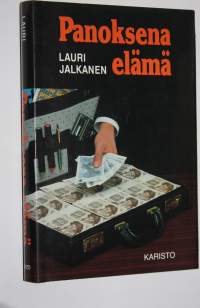 Panoksena elämä