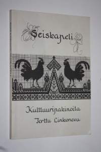 Seiskapeli : kulttuuripakinoita