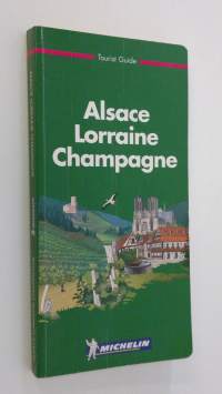 Alsace, Lorraine, Champagne