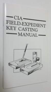 CIA Field-Expedient Key Casting Manual (ERINOMAINEN)