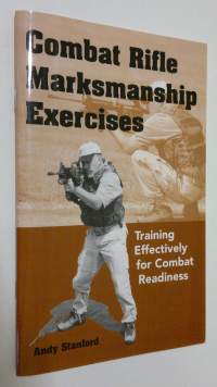 Combat Rifle Marksmanship Exercises