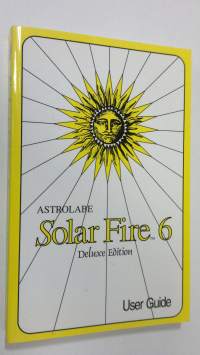 Solar Fire 6 for Microsoft Windows : user guide (ERINOMAINEN)