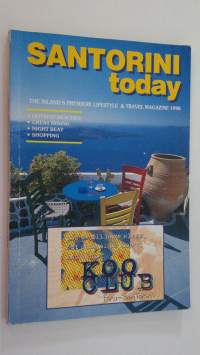 Santorini today : the island&#039;s premiere lifestyle and travel magazine 1998