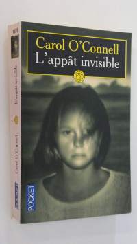L&#039;appat invisible