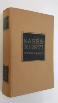 Saksa-Eesti sonaraamat = Deutsch-Estnisches wörterbuch