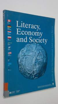 Literacy, economy and society : results of the first International Adult Literacy Survey