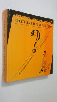 Chcete jeste lepe mluvit cesky? 2 dil. : wollen sie noch besser tschechisch sprechn / do you want to speak even better czech?