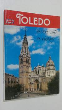 Toledo : its art and its history