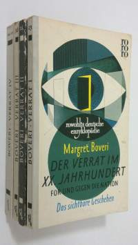 Der Verrat im XX: jahrhundert 1-4 : Fur und Gegen die Nation (1-2) ; Zwischen den ideologien ; Verrat als Epidemie Amerika