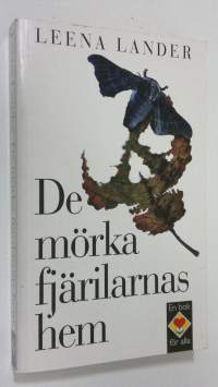 De mörka fjärilarnas hem