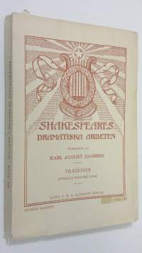 Shakespeares dramatiska arbeten 7 : Othello ; Konung Lear