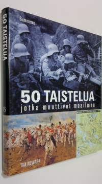 50 taistelua jotka muuttivat maailmaa