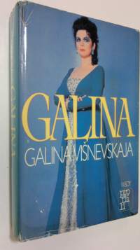 Galina : venäläinen tarina