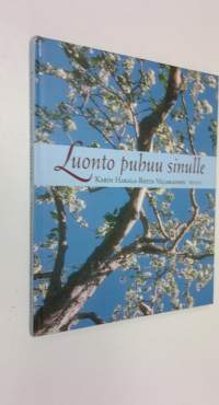 Luonto puhuu sinulle