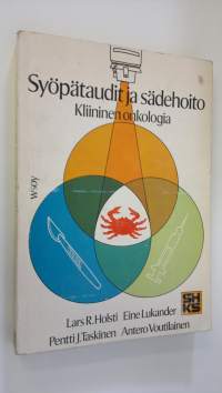 Syöpätaudit ja sädehoito : kliininen onkologia