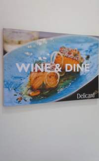Wine &amp; Dine