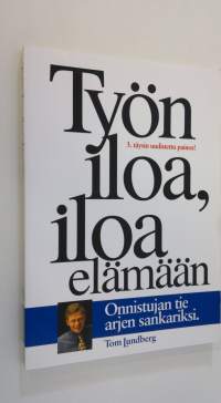 Työn iloa, iloa elämään