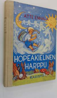 Hopeakielinen harppu : satukokoelma