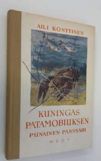 Kuningas Patamobiuksen punainen panssari : kertomus koululaisille