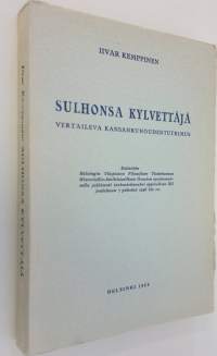 Sulhonsa kylvettäjä : vertaileva kansanrunoudentutkimus