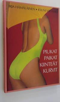 Piukat paikat, kiinteät kurvit