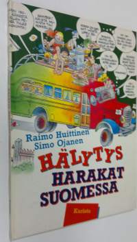 Hälytys, Harakat Suomessa