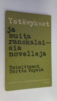 Ystävykset ja muita ranskalaisia novelleja