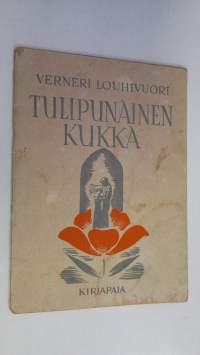 Tulipunainen kukka