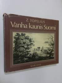 Vanha kaunis Suomi